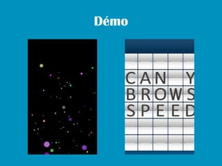 Démo
 