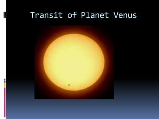 Transit of Planet Venus
 