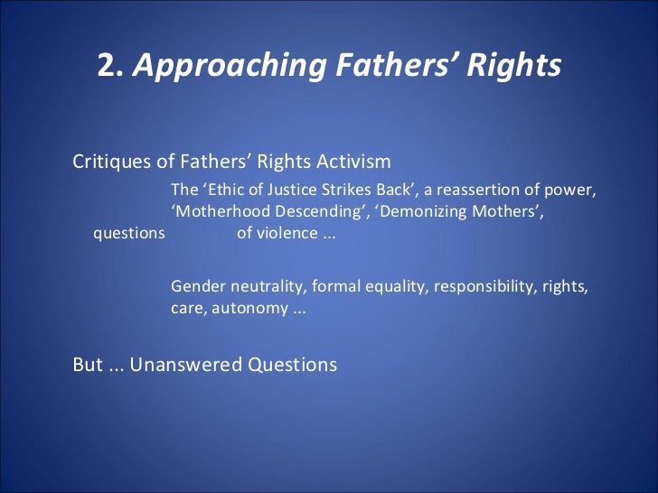 Fatherhood, Fathers’ Rights and Responsibility Rethinking the Relati…