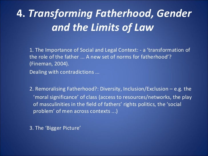 Fatherhood, Fathers’ Rights and Responsibility Rethinking the Relati…