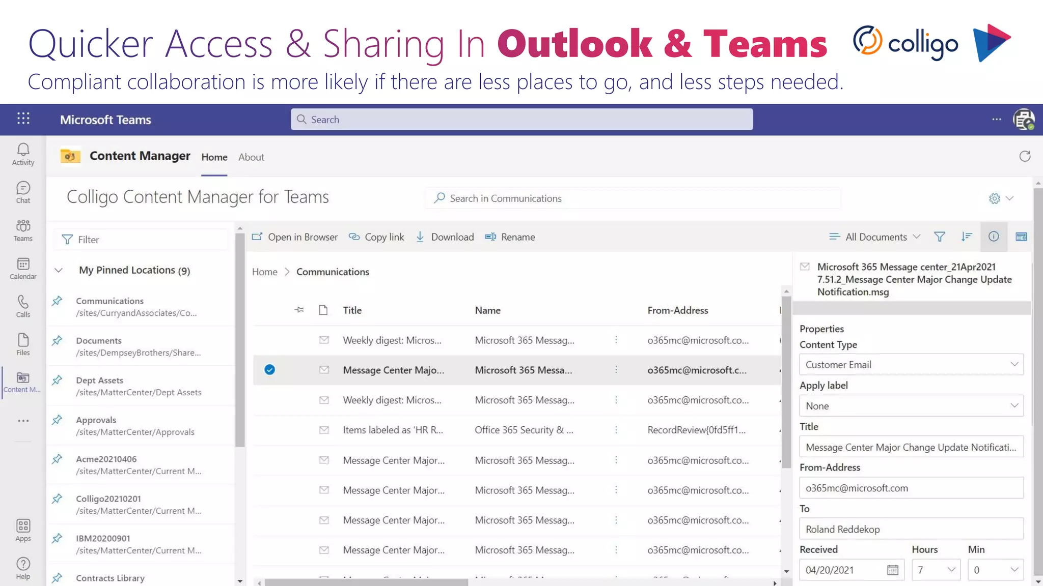 Compliant collaboration is more likely if there are less places to go, and less steps needed.
 