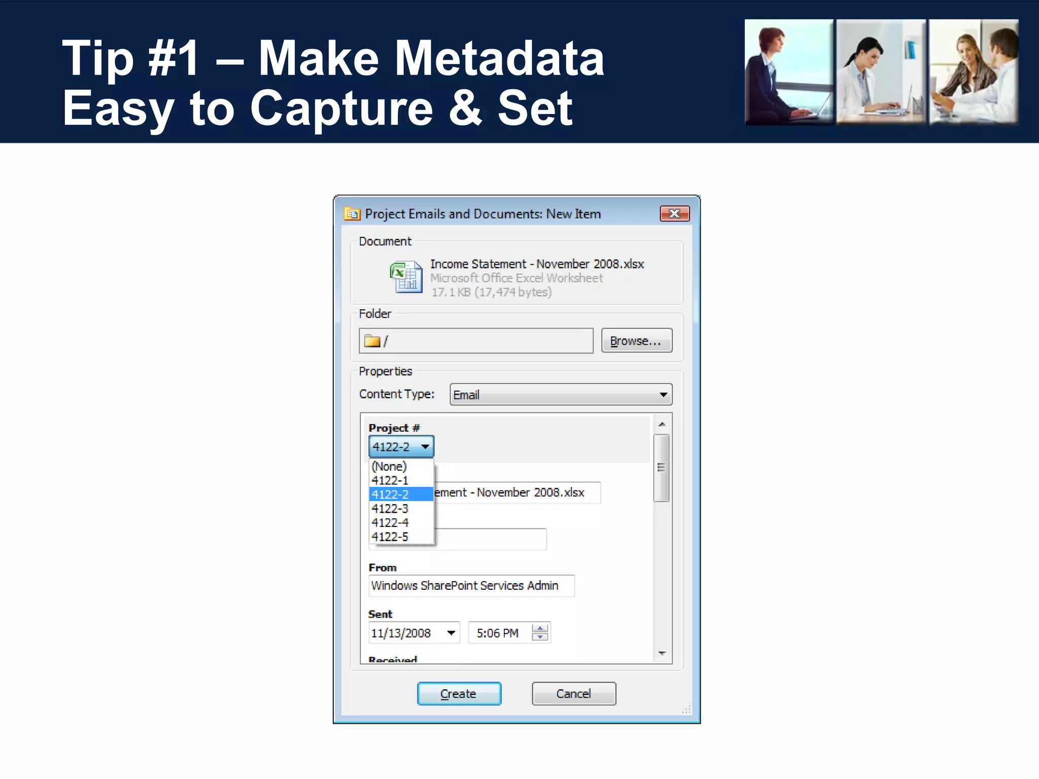Tip #1 – Make Metadata  Easy to Capture & Set 