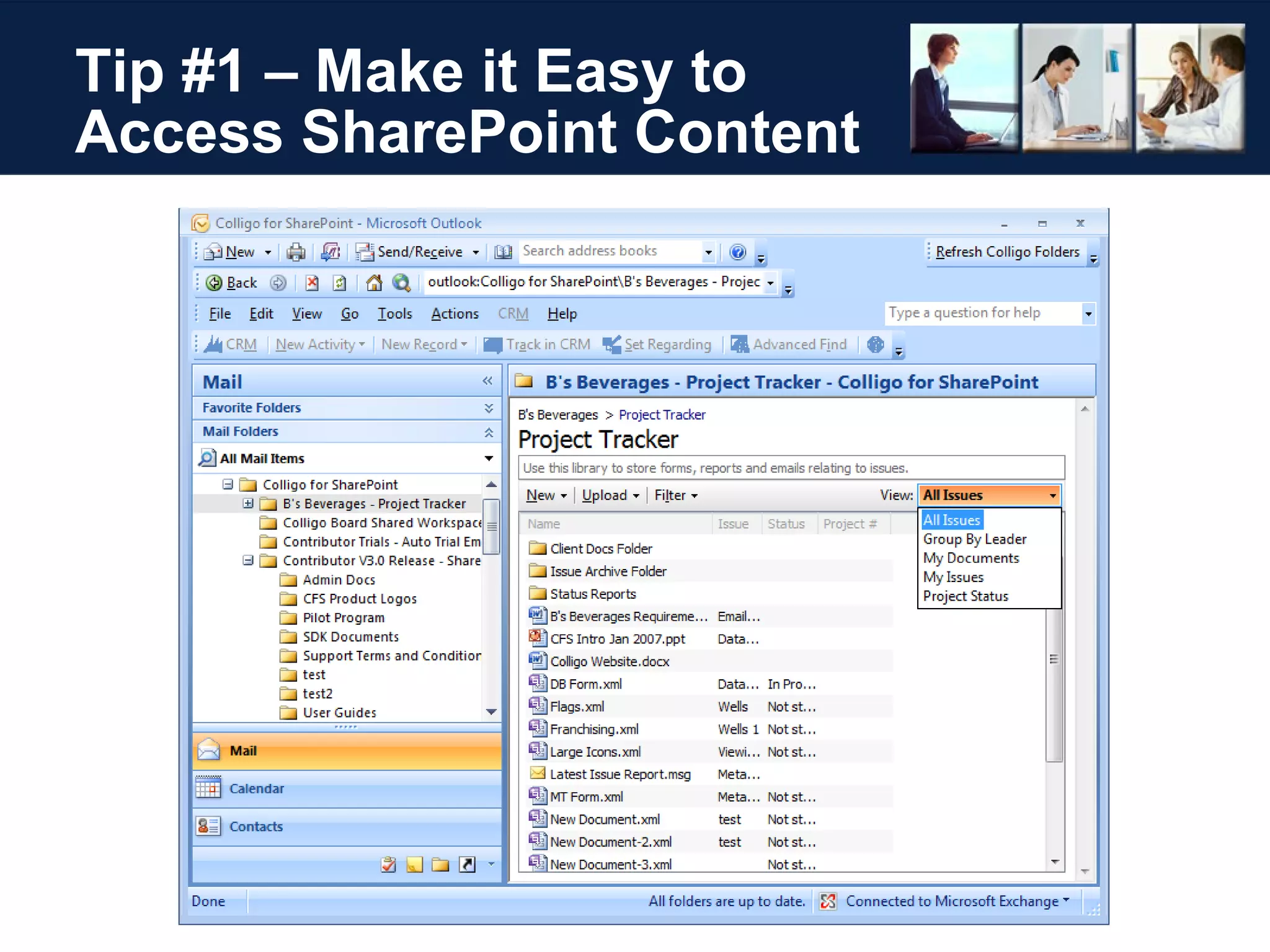 Tip #1 – Make it Easy to Access SharePoint Content 