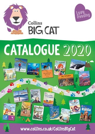 CATALOGUE 2020
www.collins.co.uk/CollinsBigCat
 