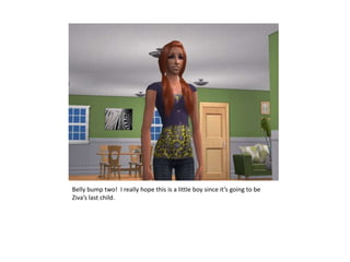 Belly bump two!  I really hope this is a little boy since it’s going to be Ziva’s last child.