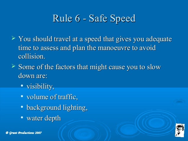 Safe Speed Ror What Is Safe Speed Rule 6? – COLREG Rule No 06 – DKKAB