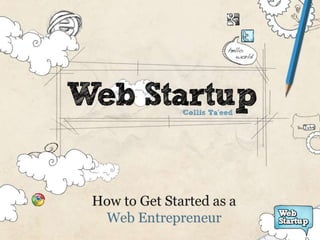 How to Get Started as a Web Entrepreneur