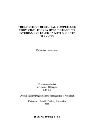 The Strategy of Digital Competence Formation Using a Hybrid Learning Environment Based on Microsoft 365 Services: сollecti...