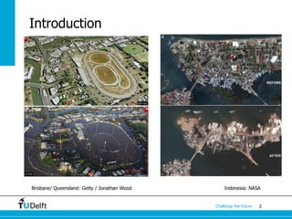 2Challenge the future
Introduction
Brisbane/ Queensland: Getty / Jonathan Wood Indonesia: NASA
 