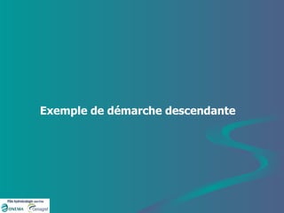 Exemple de démarche descendante 