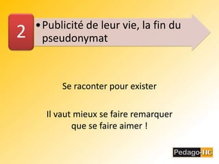 Se raconter pour existerIl vaut mieux se faire remarquer que se faire aimer !