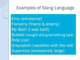 COLLOQUIAL LANGUAGE POWERPOINT PRESENTATION | PPTX