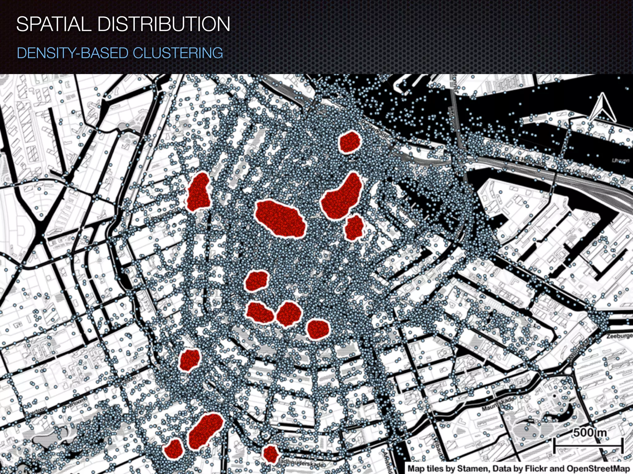 SPATIAL DISTRIBUTION
DENSITY-BASED CLUSTERING
 