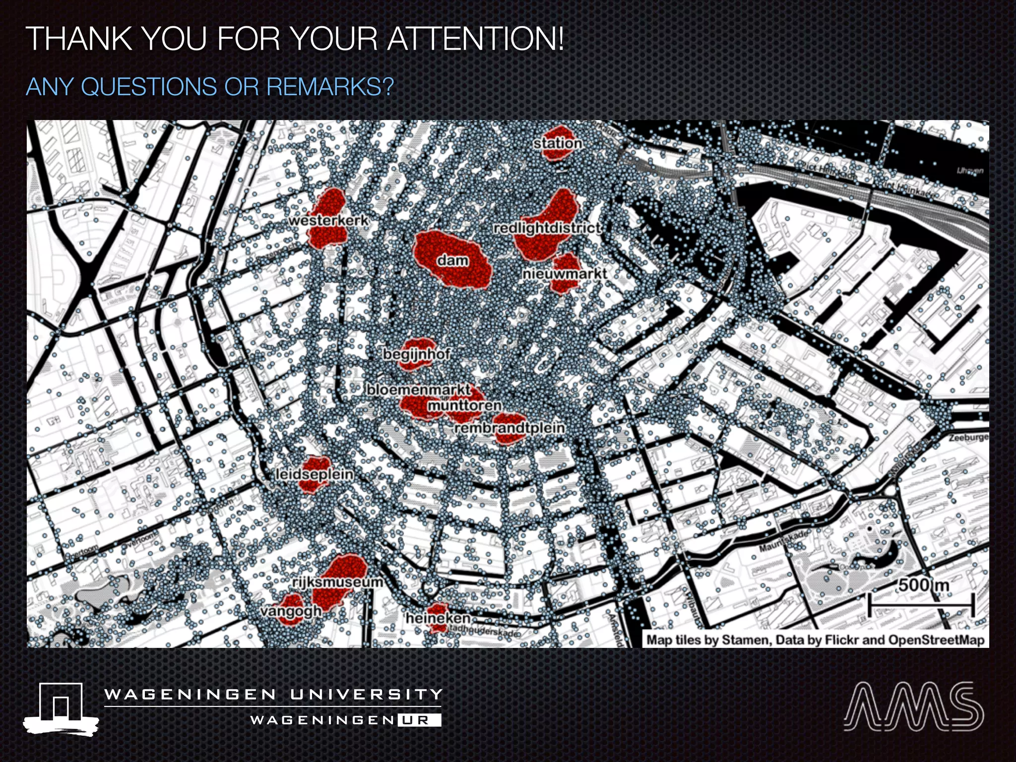 THANK YOU FOR YOUR ATTENTION!
ANY QUESTIONS OR REMARKS?
 