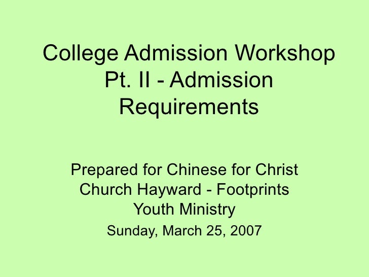 college admission requirements college admission requirements