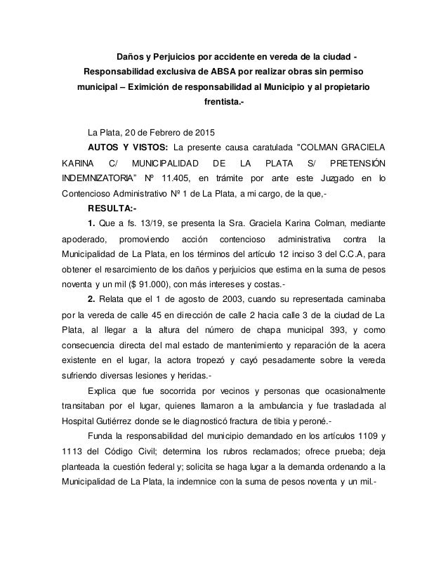 Daños y perjuicios por caída en vereda. Responsabilidad de 