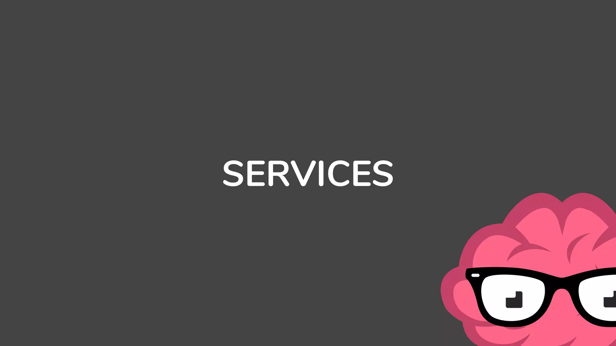 SERVICES