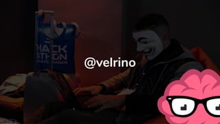 @velrino
 