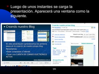 Ipls
 Luego de unos instantes se carga la
presentación. Aparecerá una ventana como la
siguiente.
 