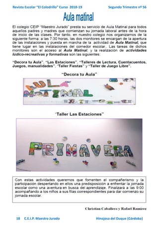 Revista Escolar “El Colodrillo” Curso 2018-19 Segundo Trimestre nº 56
18 C.E.I.P. Maestro Jurado Hinojosa del Duque (Córdoba)
 