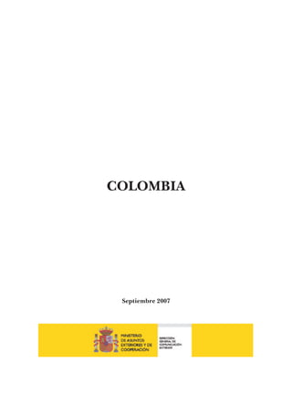 Septiembre 2007
COLOMBIA
 