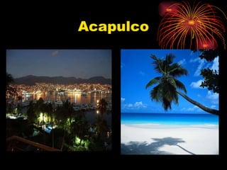 Acapulco 