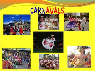 CARNAVALS
 