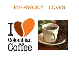EVERYBODY   LOVES