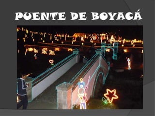 PUENTE DE BOYACÁ
 