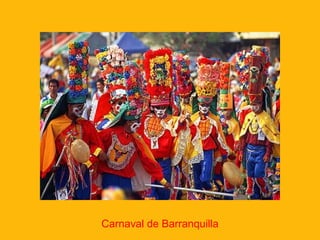 Carnaval de Barranquilla
 