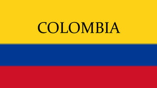 COLOMBIA
 