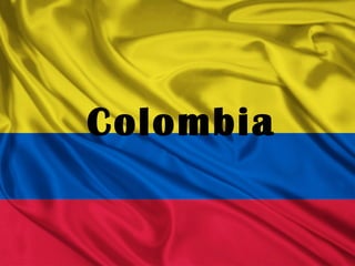 Colombia

 