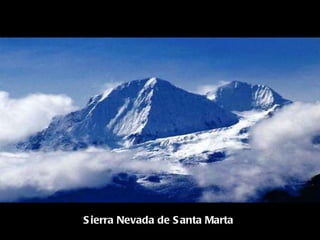 Sierra Nevada de Santa Marta  