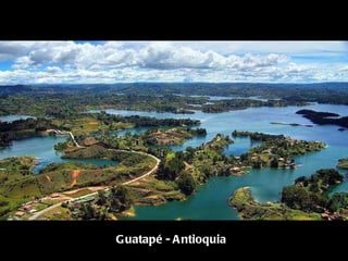 Guatapé - Antioquia 