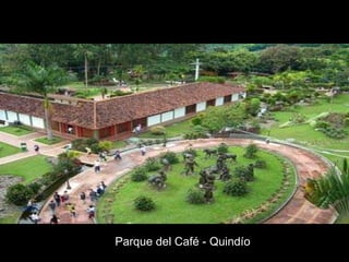 Parque del Café - Quindío 