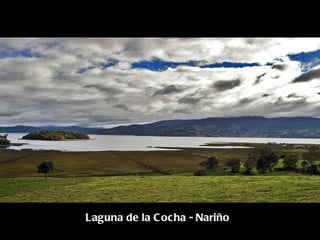 Laguna de la Cocha - Nariño 
