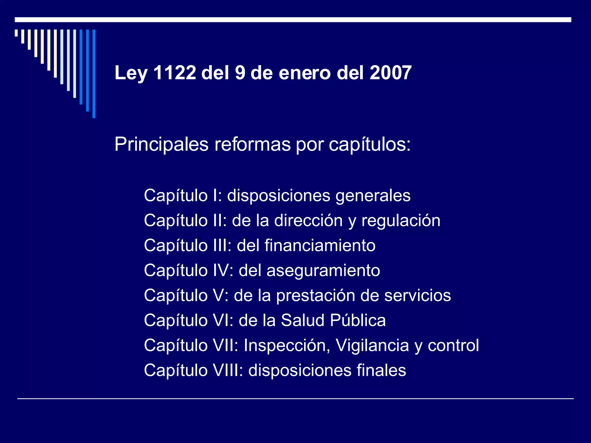 Colombia Ley 1122 de 2007 | PPT