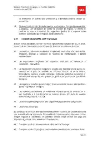 Guía de Organismos de Apoyo a la Inversión: Colombia
Actualización abril 2012
12 de 18
las inversiones en activos fijos pr...