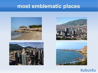 most emblematic places
 