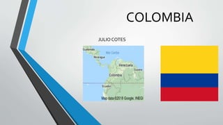 COLOMBIA
JULIO COTES
 