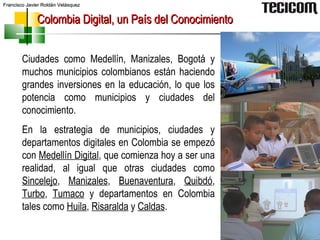 Colombia Digital Slide 84
