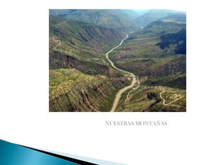 NUESTRAS MONTAÑAS
 