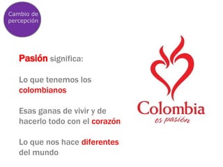 COLOMBIA COMO DESTINO