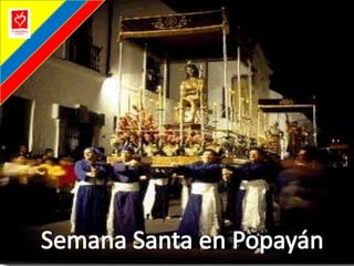 Semana Santa en Popayán