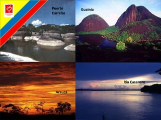 PuertoCarreñoGuainíaRío CasanareArauca
