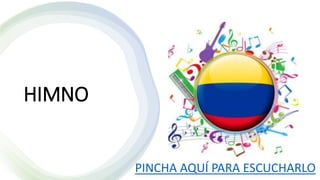 HIMNO
PINCHA AQUÍ PARA ESCUCHARLO
 