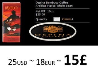 25USD ~ 18EUR ~ 15£