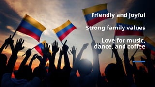 Colombian Culture - Cultura colombiana.pptx