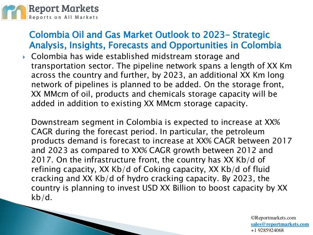 Colombia oil and gas market outlook to 2023 strategic analysis ...