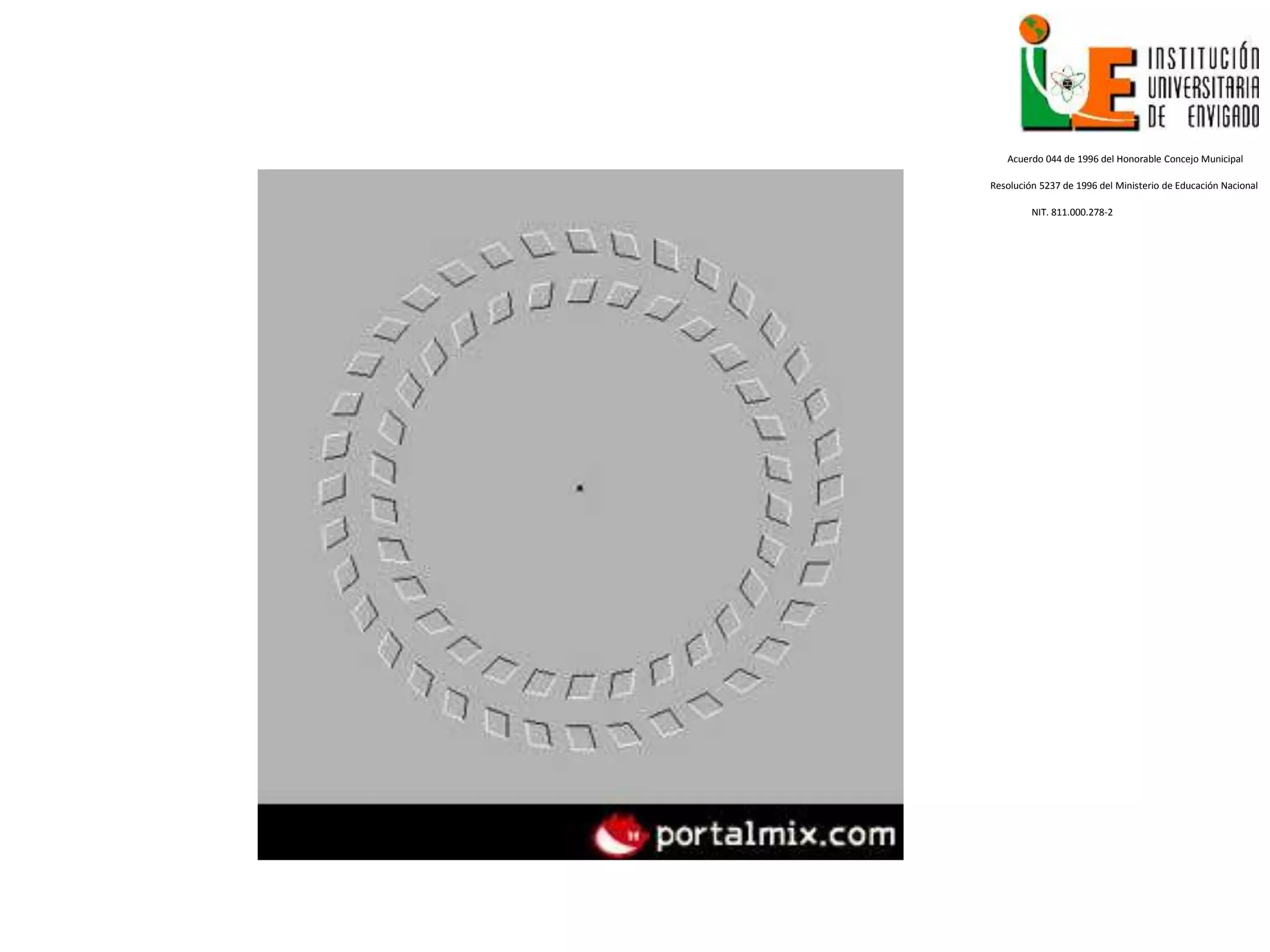 Acuerdo 044 de 1996 del Honorable Concejo Municipal
Resolución 5237 de 1996 del Ministerio de Educación Nacional
NIT. 811.000.278-2
 